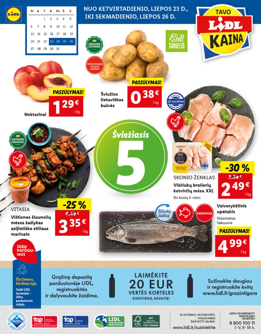 Lidl savaitinis leidinys akcijos nuo 
  2020-07-20 iki 
  2020-07-26 | Leidinukas.lt puslapis 56