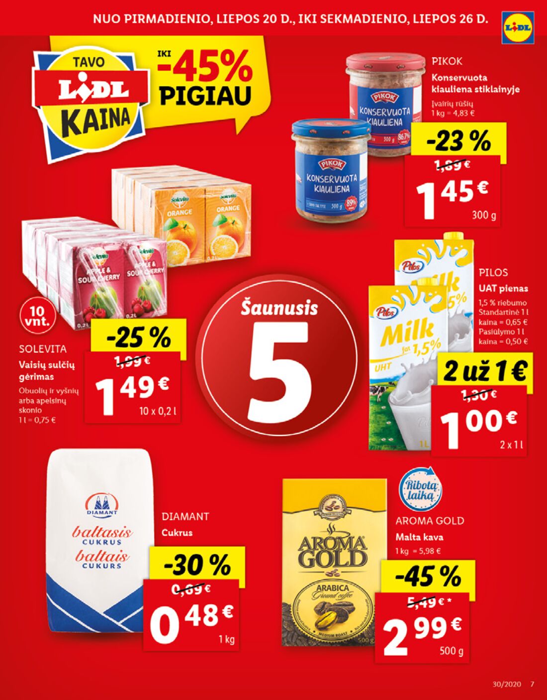 Lidl savaitinis leidinys akcijos nuo 
  2020-07-20 iki 
  2020-07-26 | Leidinukas.lt puslapis 7