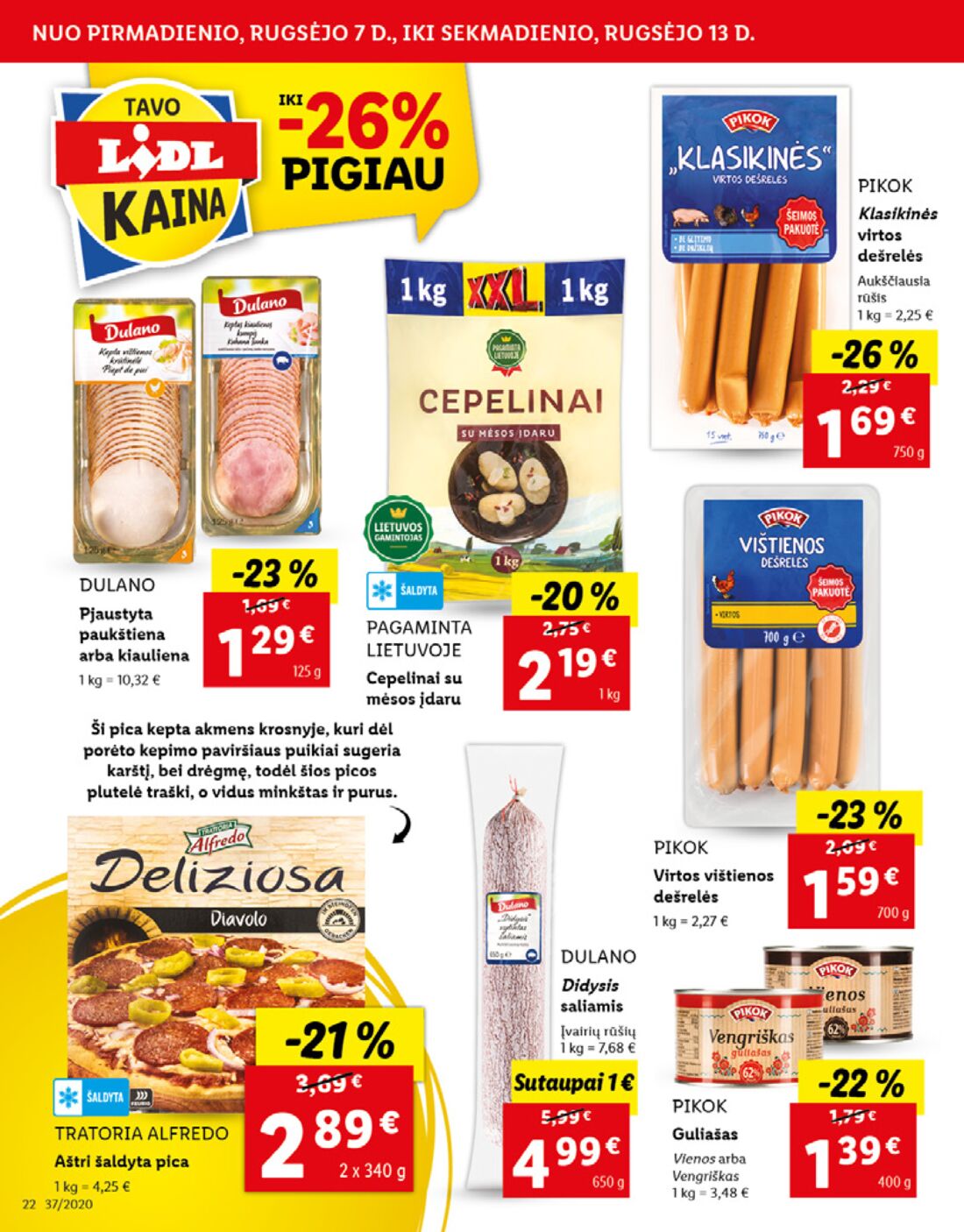 Lidl savaitinis leidinys akcijos nuo 
  2020-09-07 iki 
  2020-09-13 | Leidinukas.lt puslapis 22