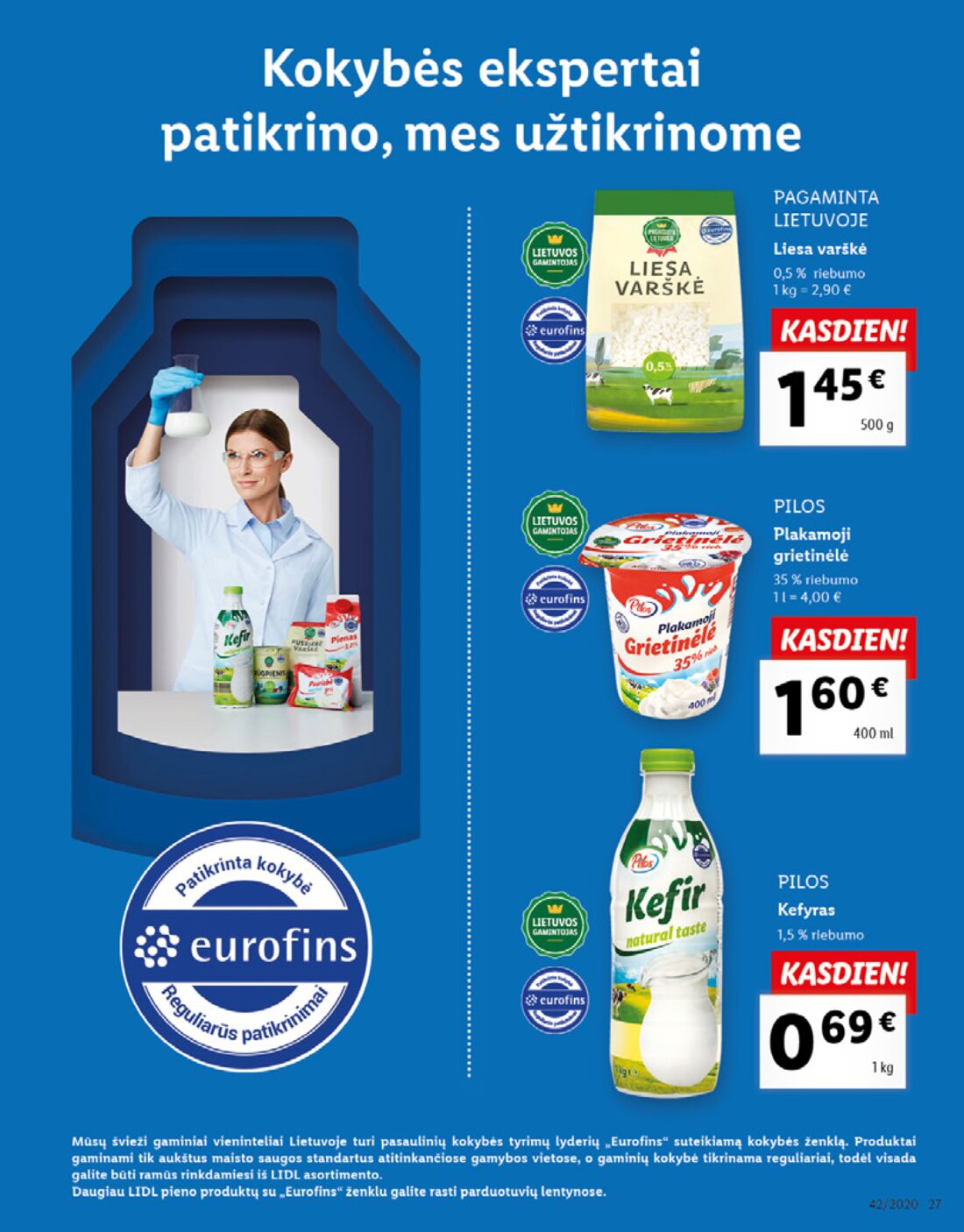 Lidl savaitinis leidinys akcijos nuo 
  2020-10-12 iki 
  2020-10-18 | Leidinukas.lt puslapis 27