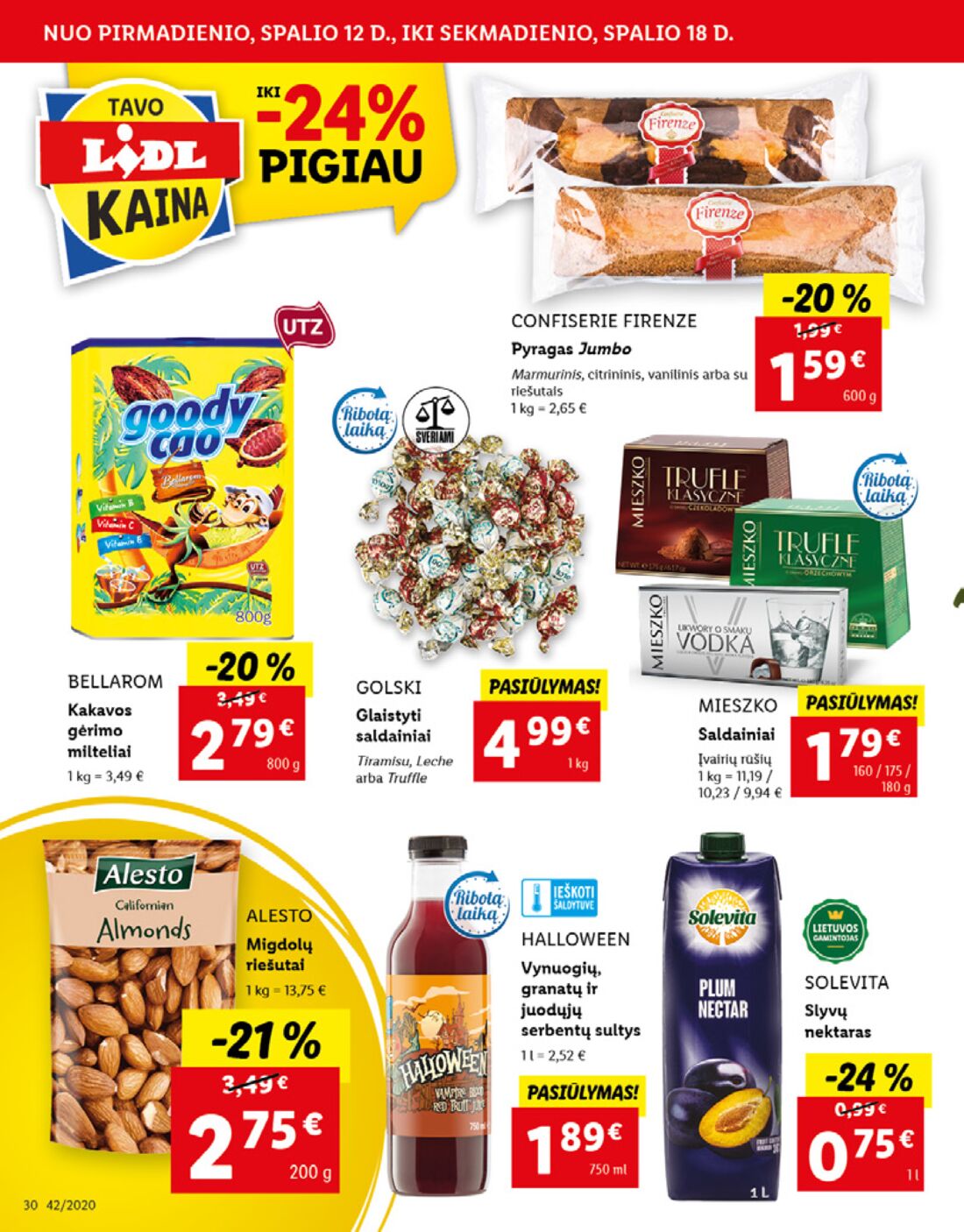 Lidl savaitinis leidinys akcijos nuo 
  2020-10-12 iki 
  2020-10-18 | Leidinukas.lt puslapis 30