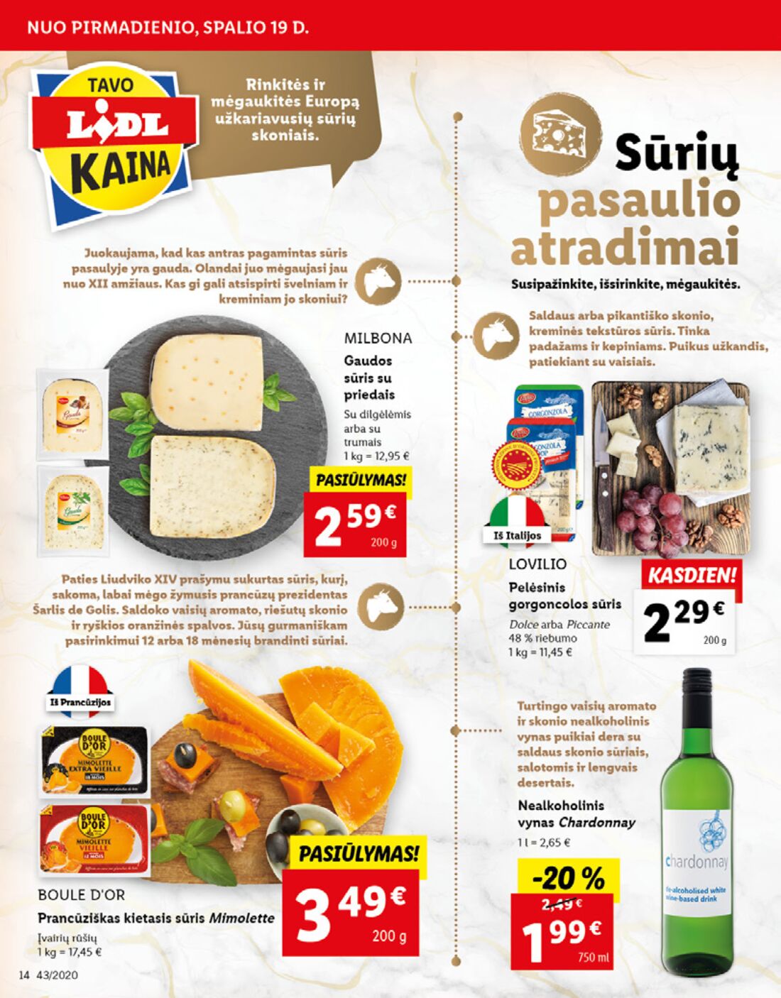 Lidl savaitinis leidinys akcijos nuo 
  2020-10-19 iki 
  2020-10-25 | Leidinukas.lt puslapis 14