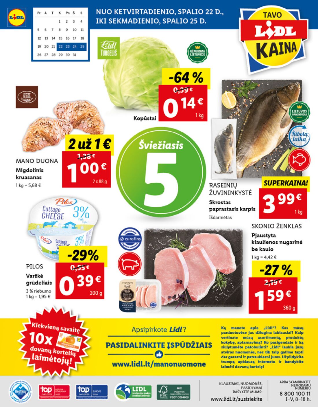 Lidl savaitinis leidinys akcijos nuo 
  2020-10-19 iki 
  2020-10-25 | Leidinukas.lt puslapis 56