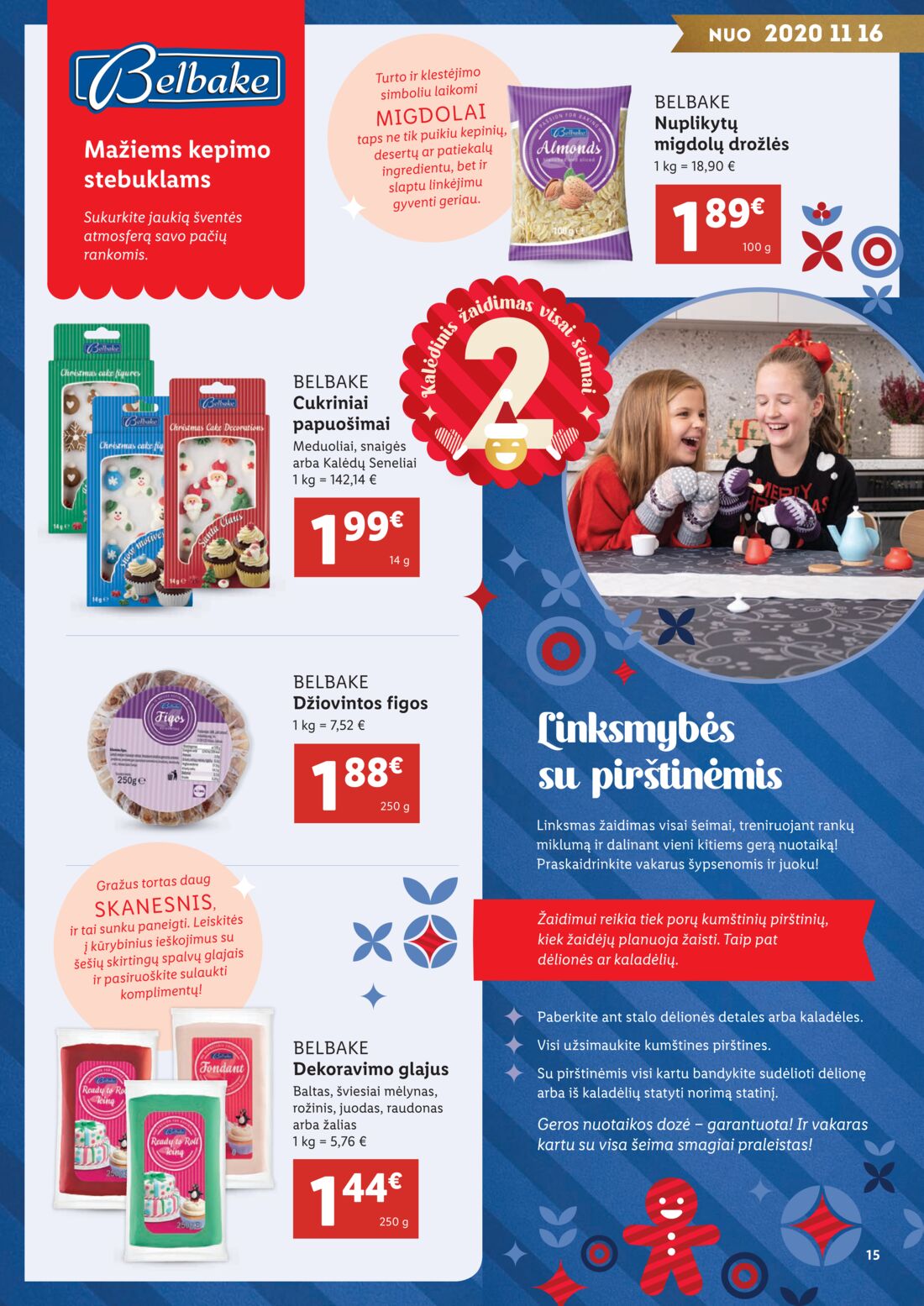 Lidl savaitinis leidinys akcijos nuo 
  2020-11-02 iki 
  2020-12-21 | Leidinukas.lt puslapis 15