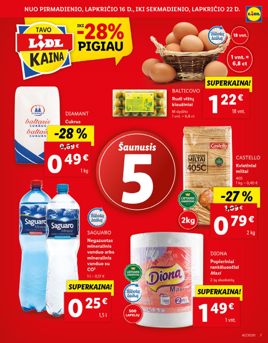 Lidl savaitinis leidinys akcijos nuo 
  2020-11-16 iki 
  2020-11-22 | Leidinukas.lt puslapis 7