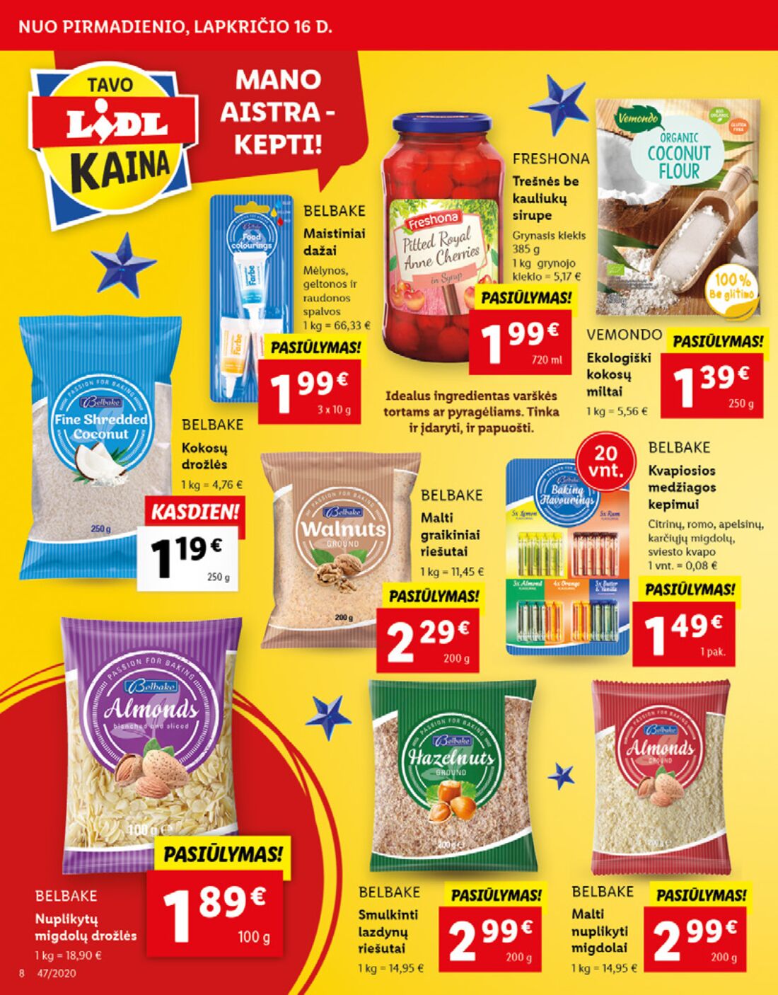 Lidl savaitinis leidinys akcijos nuo 
  2020-11-16 iki 
  2020-11-22 | Leidinukas.lt puslapis 8