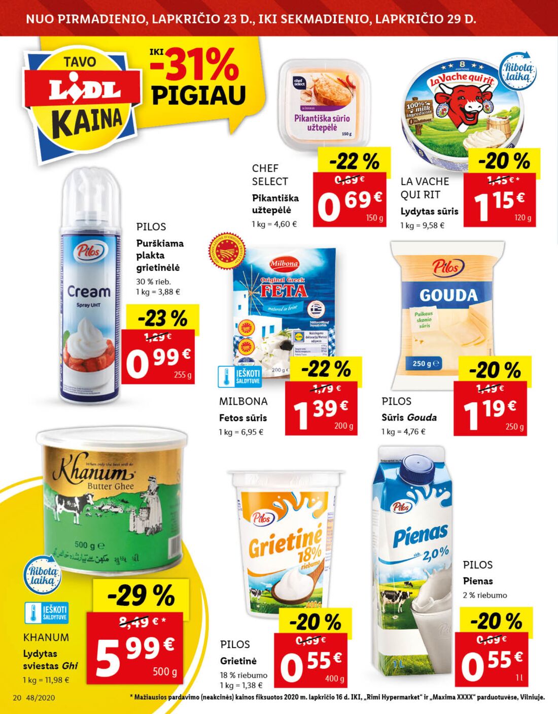 Lidl savaitinis leidinys akcijos nuo 
  2020-11-23 iki 
  2020-11-29 | Leidinukas.lt puslapis 20