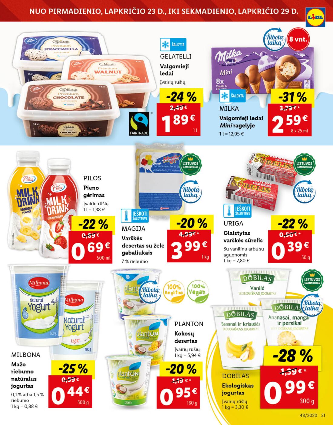 Lidl savaitinis leidinys akcijos nuo 
  2020-11-23 iki 
  2020-11-29 | Leidinukas.lt puslapis 21