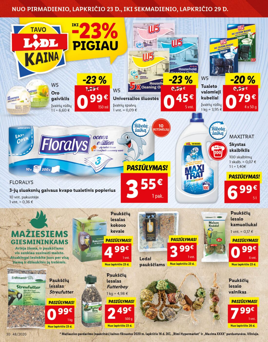 Lidl savaitinis leidinys akcijos nuo 
  2020-11-23 iki 
  2020-11-29 | Leidinukas.lt puslapis 30