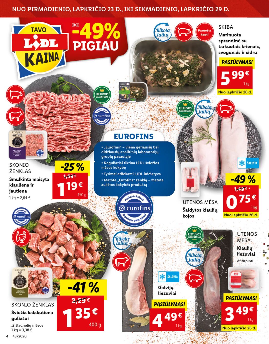 Lidl savaitinis leidinys akcijos nuo 
  2020-11-23 iki 
  2020-11-29 | Leidinukas.lt puslapis 4