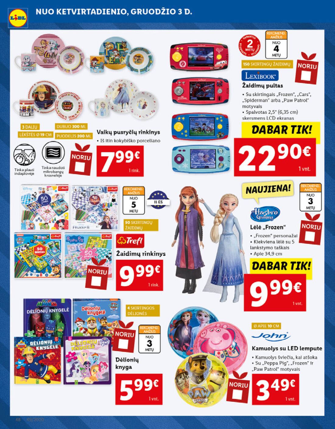 Lidl savaitinis leidinys akcijos nuo 
  2020-11-30 iki 
  2020-12-06 | Leidinukas.lt puslapis 48