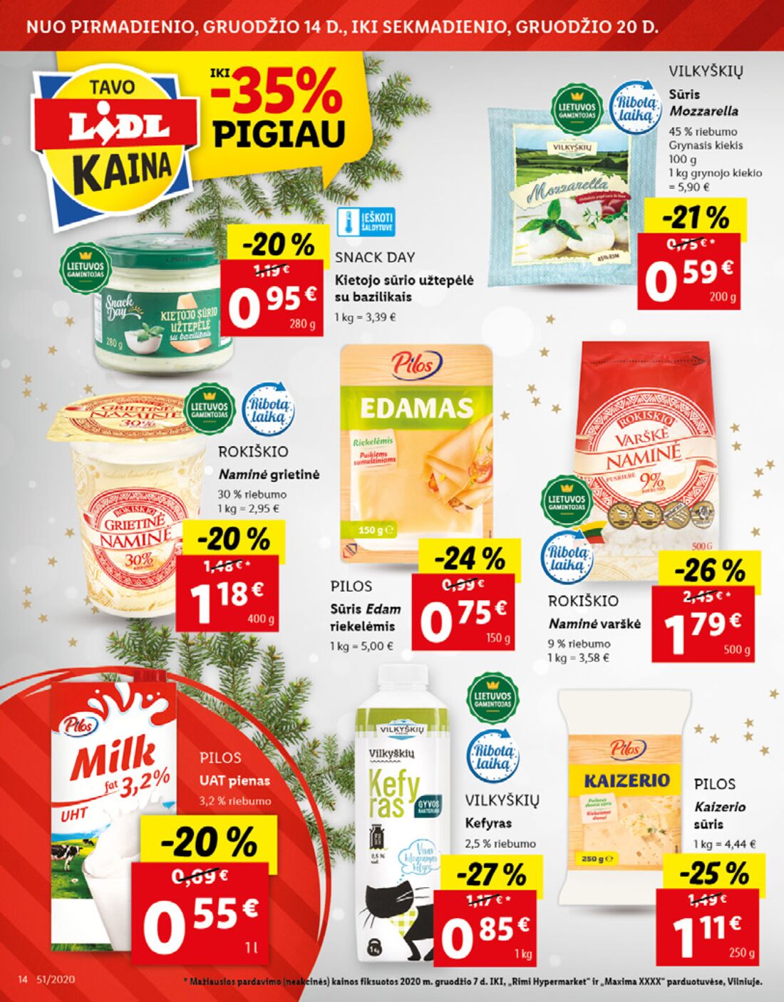 Lidl savaitinis leidinys akcijos nuo 
  2020-12-14 iki 
  2020-12-20 | Leidinukas.lt puslapis 14