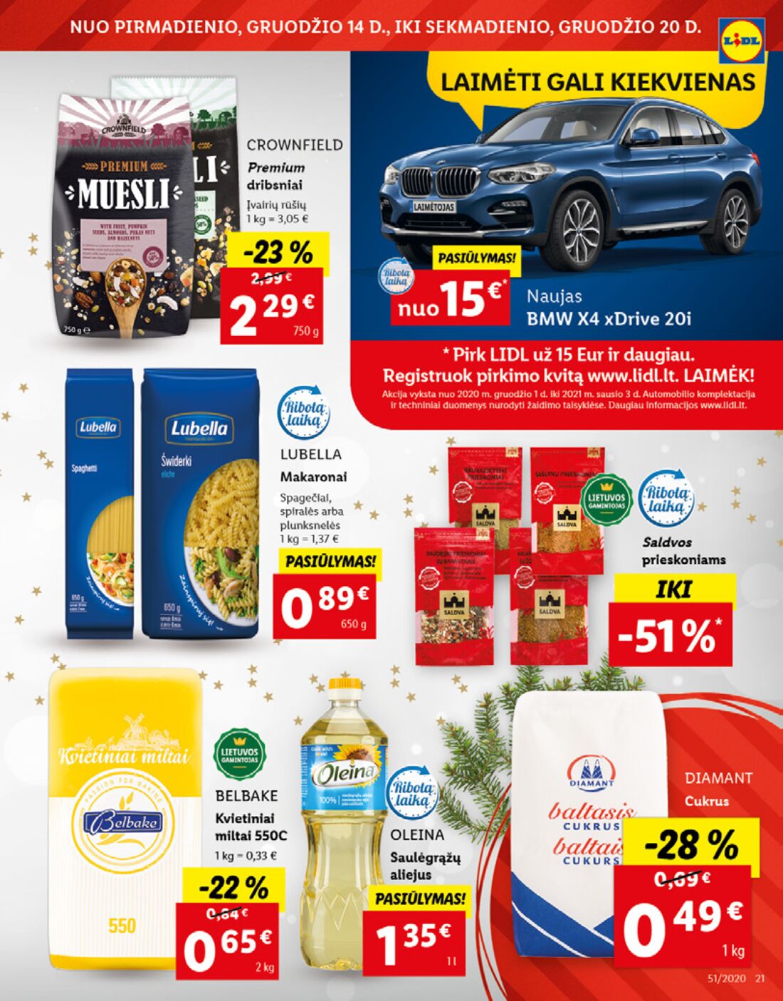 Lidl savaitinis leidinys akcijos nuo 
  2020-12-14 iki 
  2020-12-20 | Leidinukas.lt puslapis 21