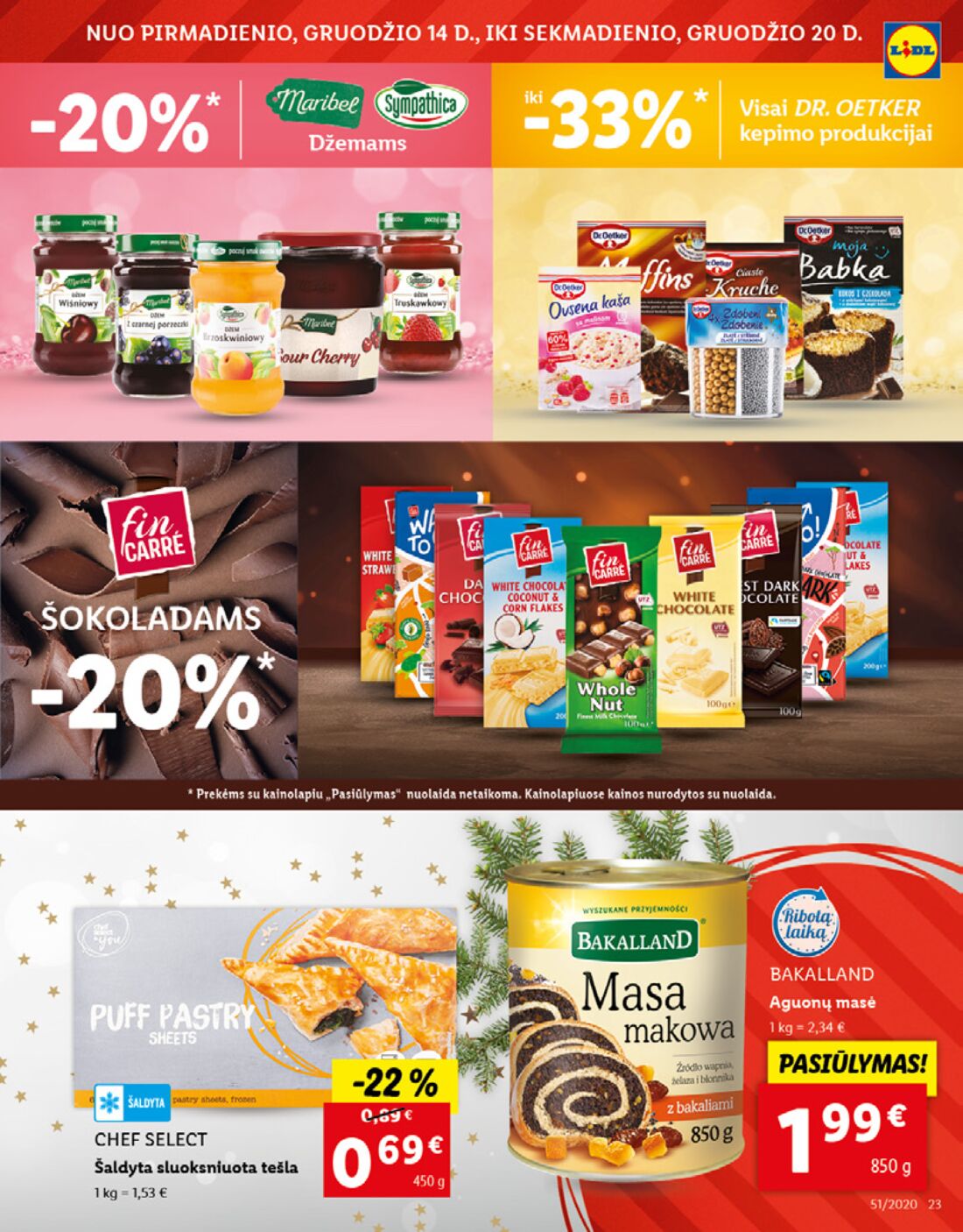 Lidl savaitinis leidinys akcijos nuo 
  2020-12-14 iki 
  2020-12-20 | Leidinukas.lt puslapis 23