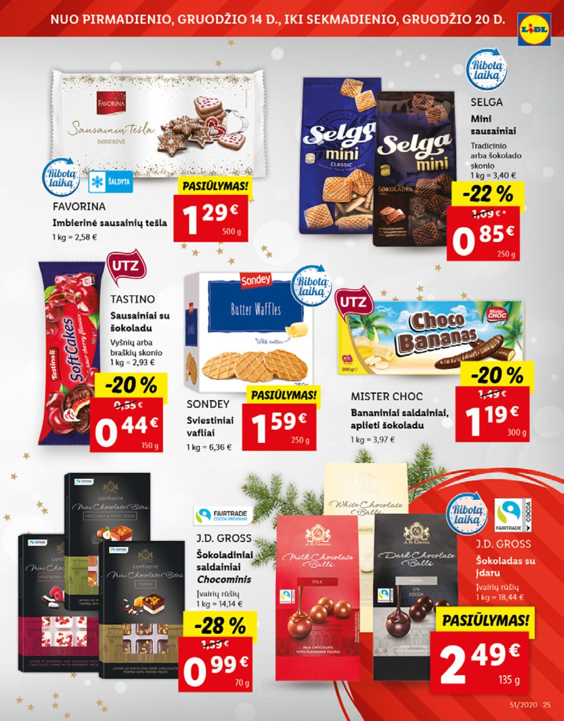 Lidl savaitinis leidinys akcijos nuo 
  2020-12-14 iki 
  2020-12-20 | Leidinukas.lt puslapis 25