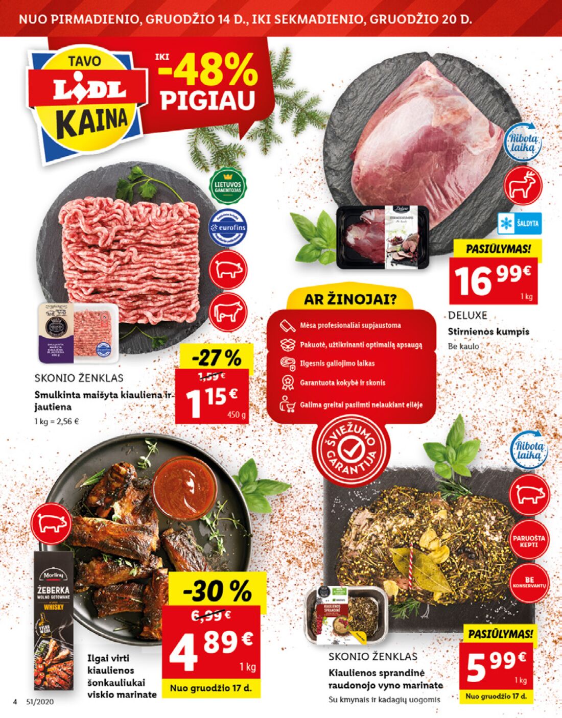 Lidl savaitinis leidinys akcijos nuo 
  2020-12-14 iki 
  2020-12-20 | Leidinukas.lt puslapis 4