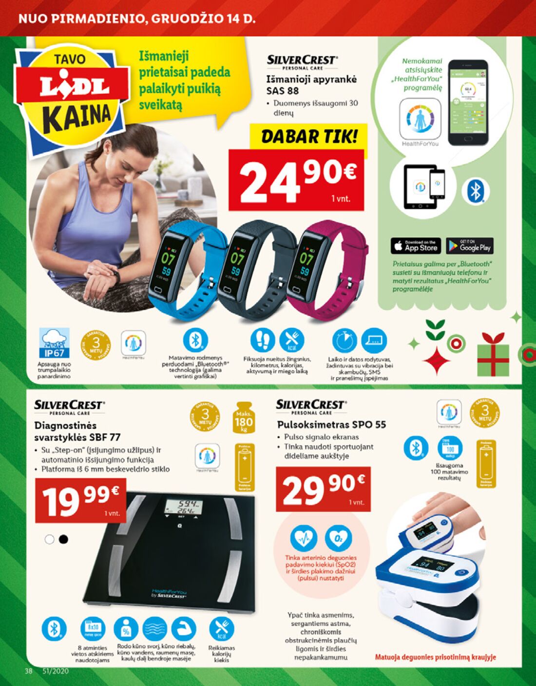 Lidl savaitinis leidinys akcijos nuo 
  2020-12-14 iki 
  2020-12-20 | Leidinukas.lt puslapis 38