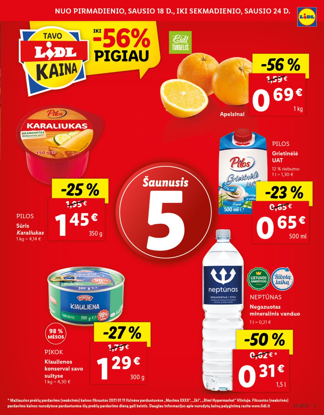 Lidl savaitinis leidinys akcijos nuo 
  2021-01-18 iki 
  2021-01-24 | Leidinukas.lt puslapis 9