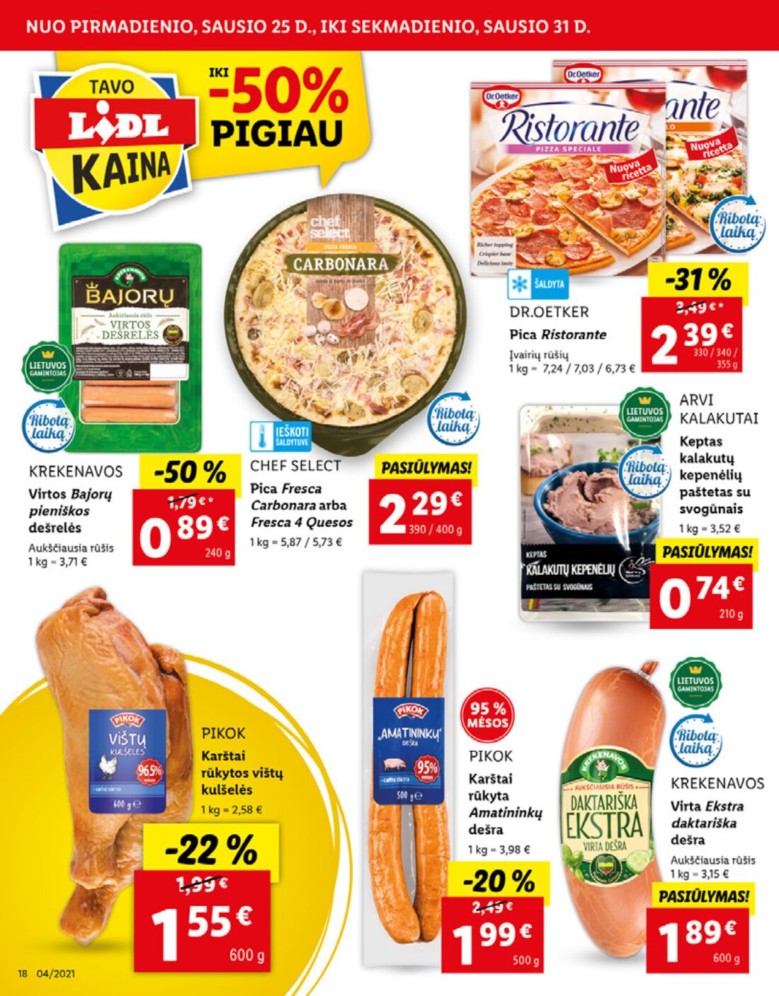 Lidl savaitinis leidinys akcijos nuo 
  2021-01-25 iki 
  2021-01-31 | Leidinukas.lt puslapis 18