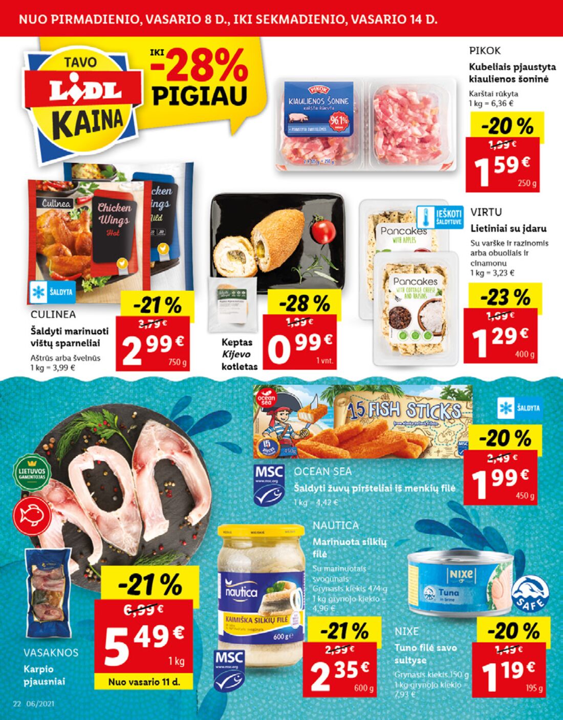 Lidl savaitinis leidinys akcijos nuo 
  2021-02-08 iki 
  2021-02-14 | Leidinukas.lt puslapis 22