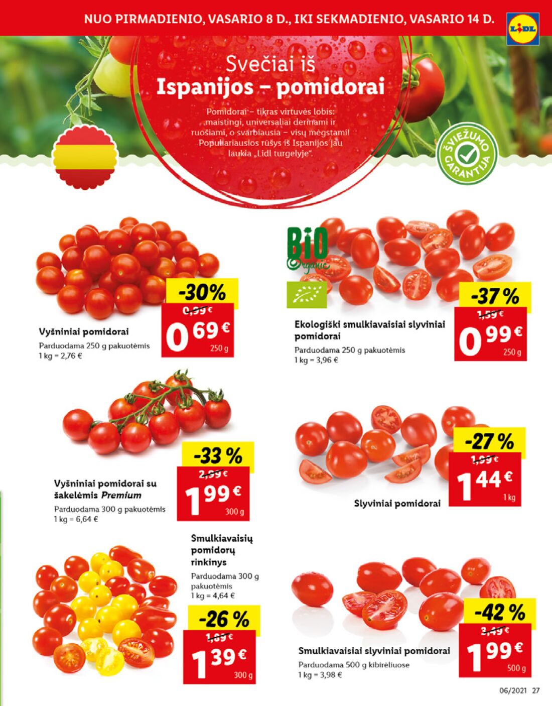 Lidl savaitinis leidinys akcijos nuo 
  2021-02-08 iki 
  2021-02-14 | Leidinukas.lt puslapis 27