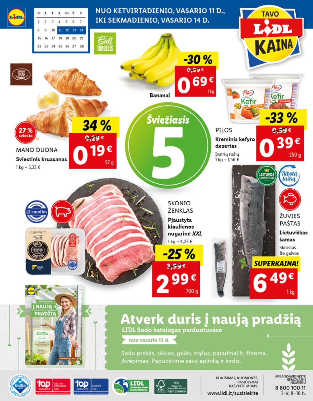 Lidl savaitinis leidinys akcijos nuo 
  2021-02-08 iki 
  2021-02-14 | Leidinukas.lt puslapis 56