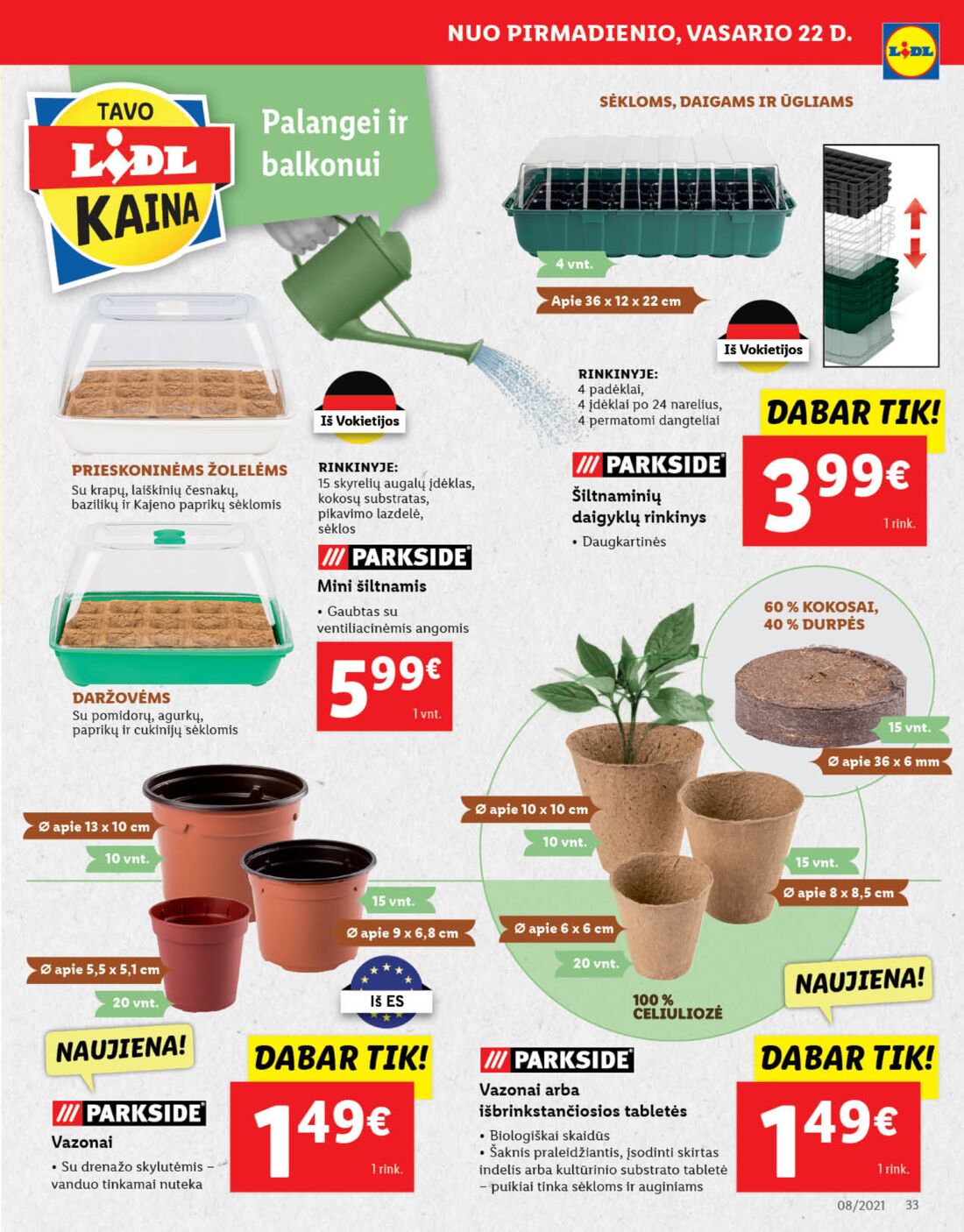 Lidl savaitinis leidinys akcijos nuo 
  2021-02-22 iki 
  2021-02-28 | Leidinukas.lt puslapis 33