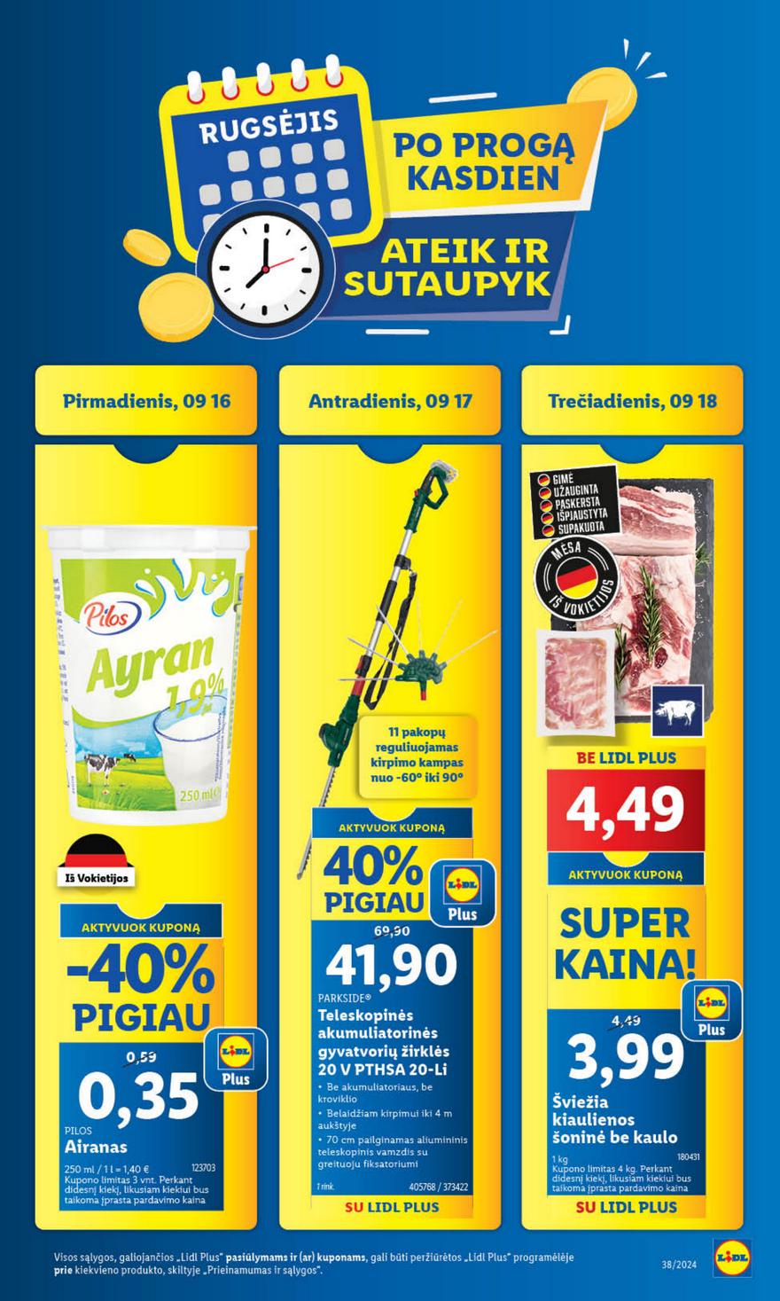 Lidl savaitinis leidinys akcijos nuo 
  2024-09-16 iki 
  2024-09-22 | Leidinukas.lt puslapis 13