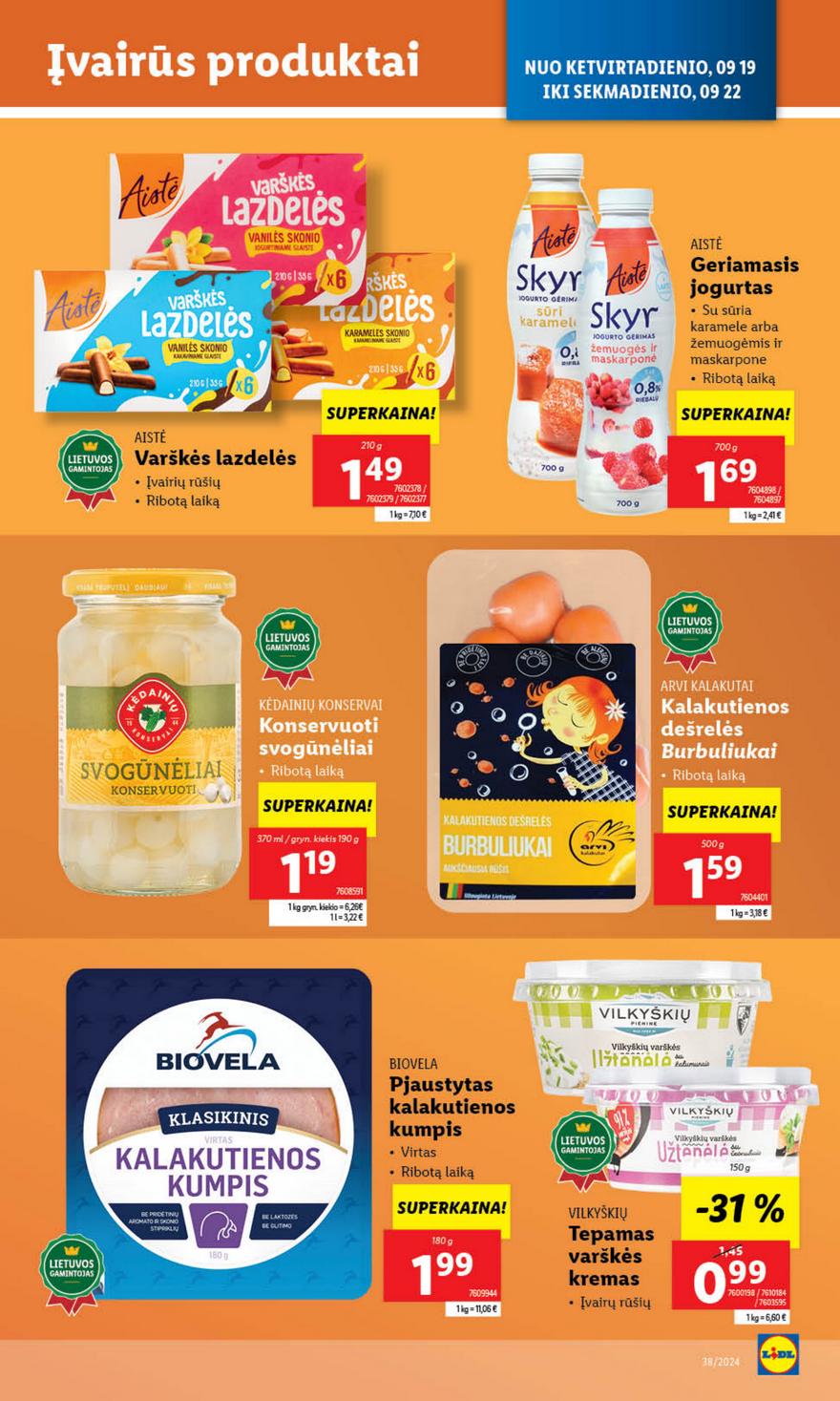 Lidl savaitinis leidinys akcijos nuo 
  2024-09-16 iki 
  2024-09-22 | Leidinukas.lt puslapis 35