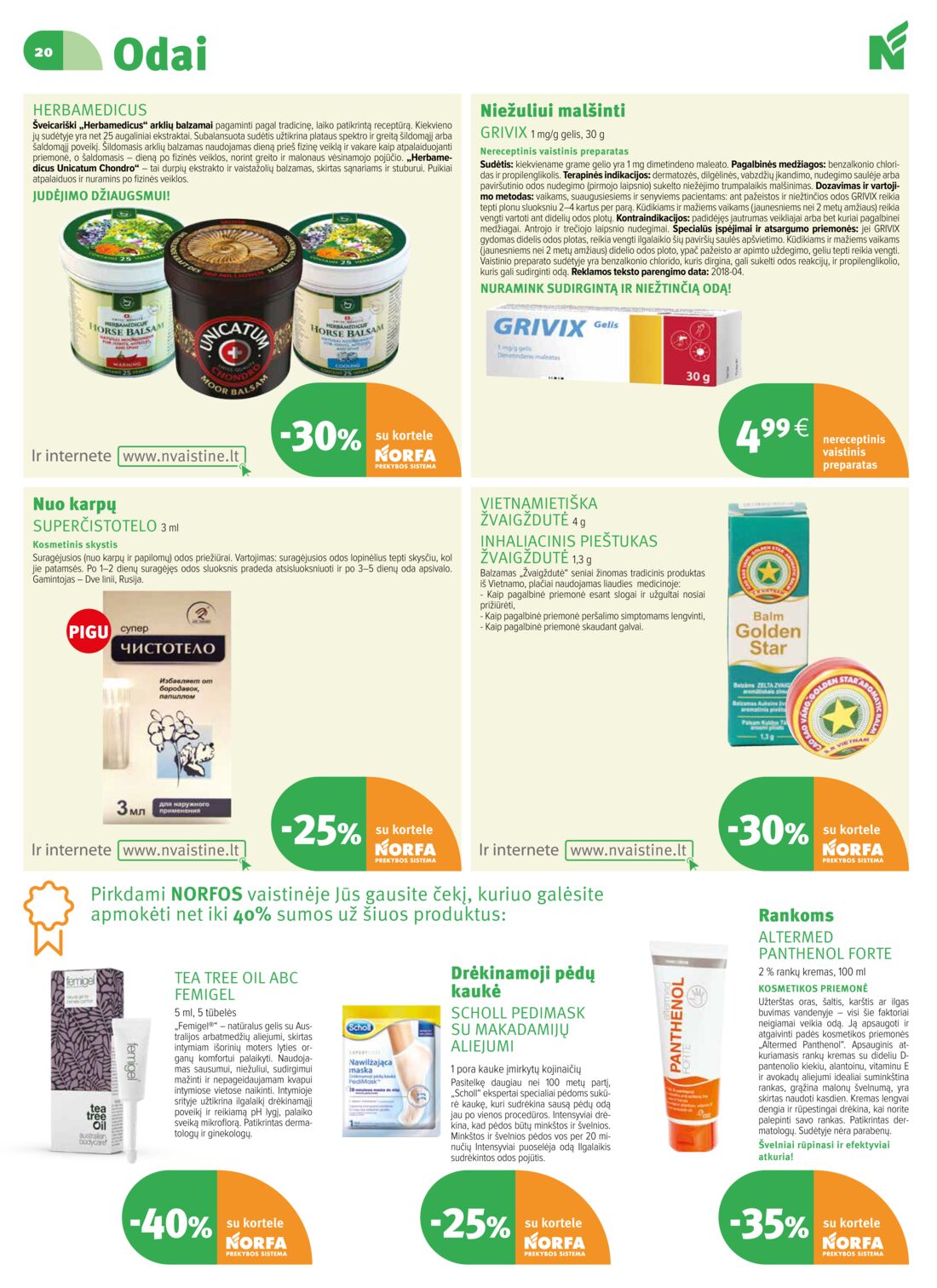 Norfos vaistinė leidinys akcijos nuo 
  2019-10-01 iki 
  2019-10-31 | Leidinukas.lt puslapis 20