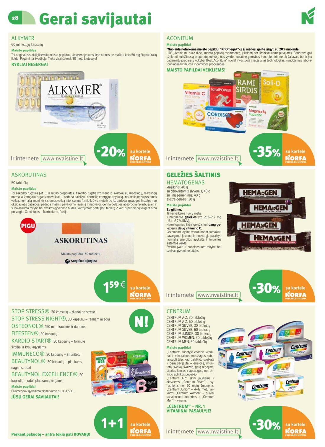 Norfos vaistinė leidinys akcijos nuo 
  2019-11-01 iki 
  2019-11-30 | Leidinukas.lt puslapis 28