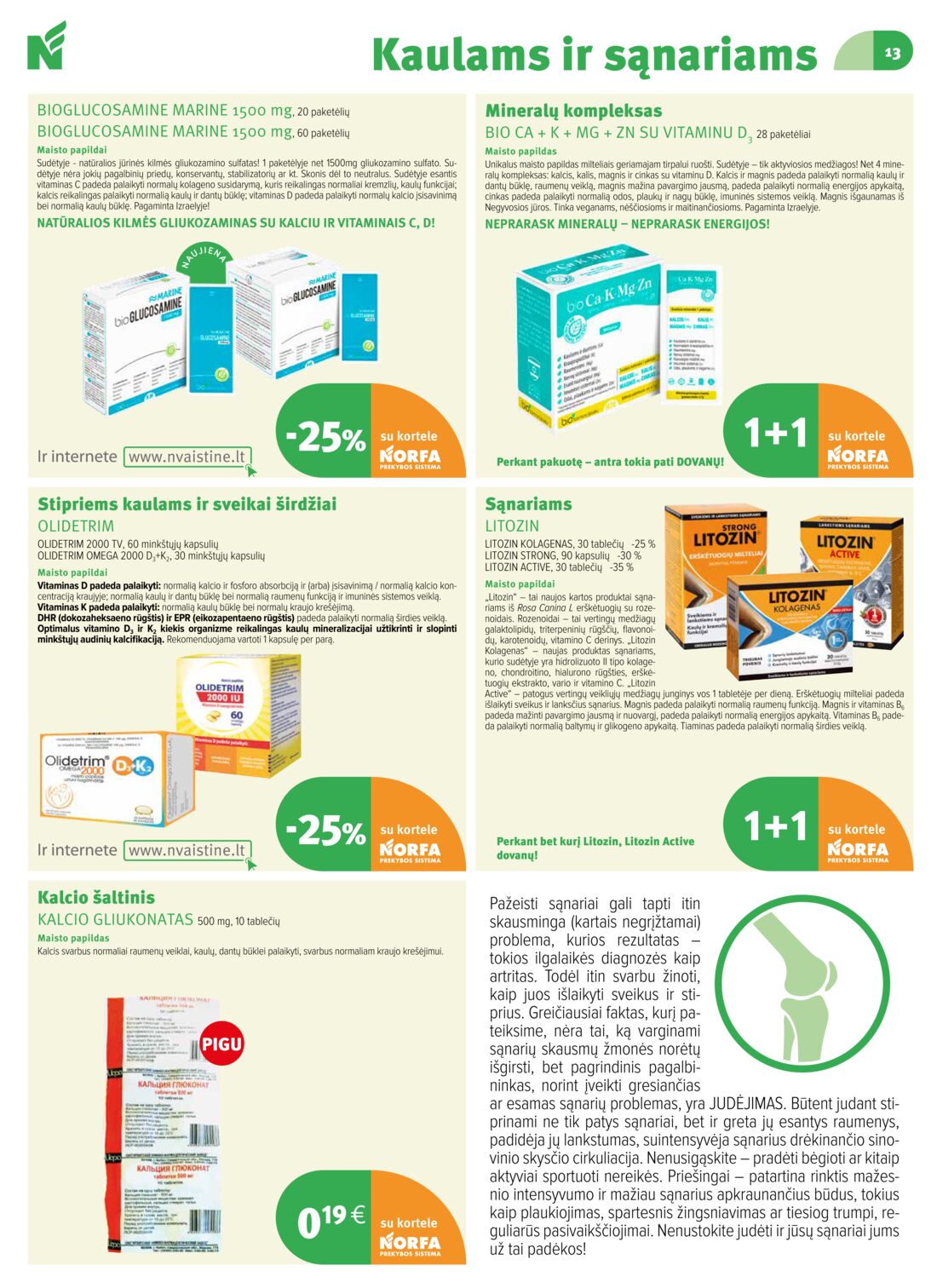 Norfos vaistinė leidinys akcijos nuo 
  2020-01-01 iki 
  2020-01-31 | Leidinukas.lt puslapis 13