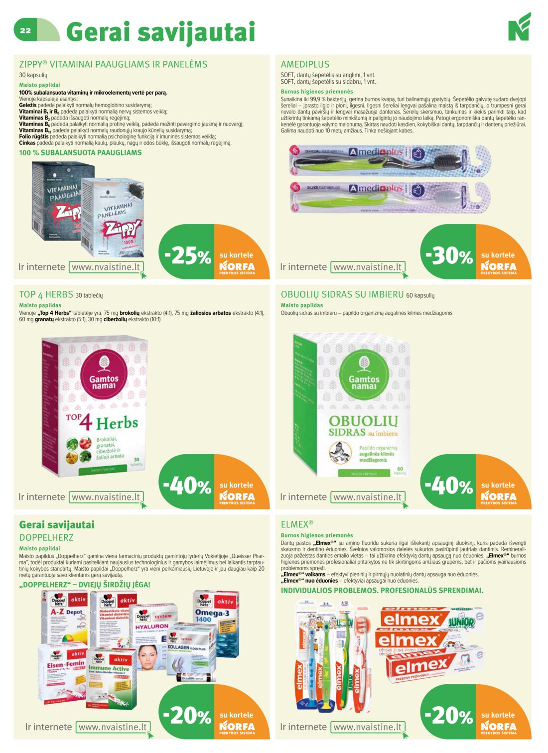 Norfos vaistinė leidinys akcijos nuo 
  2020-01-01 iki 
  2020-01-31 | Leidinukas.lt puslapis 22