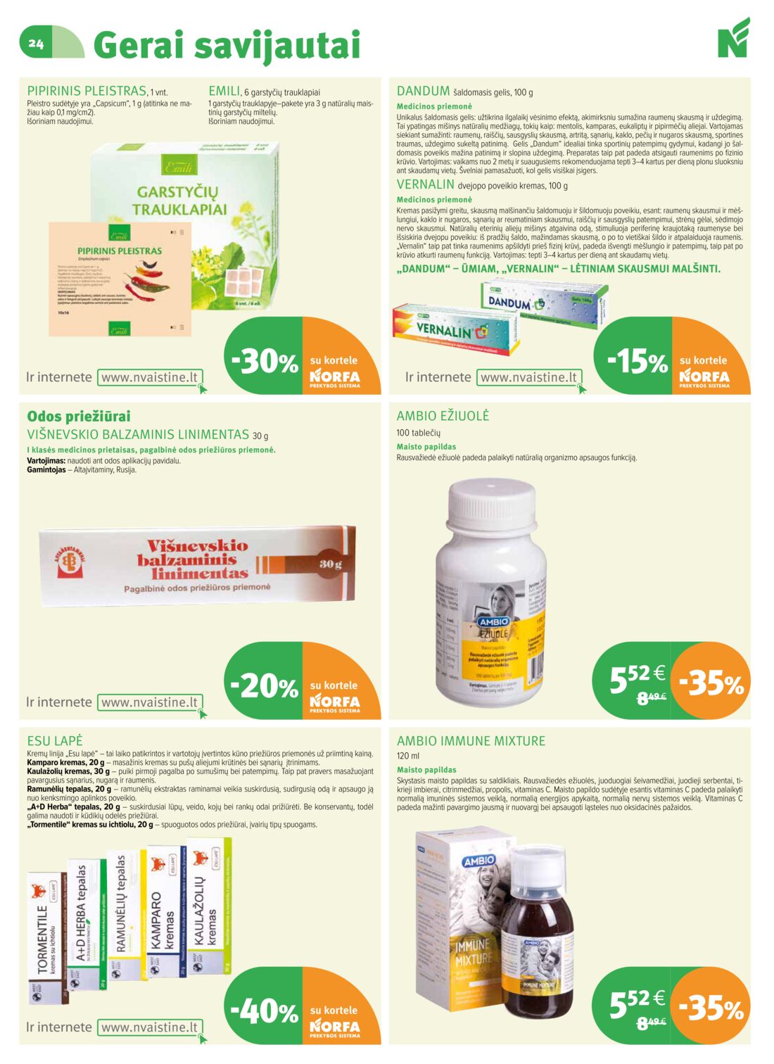 Norfos vaistinė leidinys akcijos nuo 
  2020-01-01 iki 
  2020-01-31 | Leidinukas.lt puslapis 24
