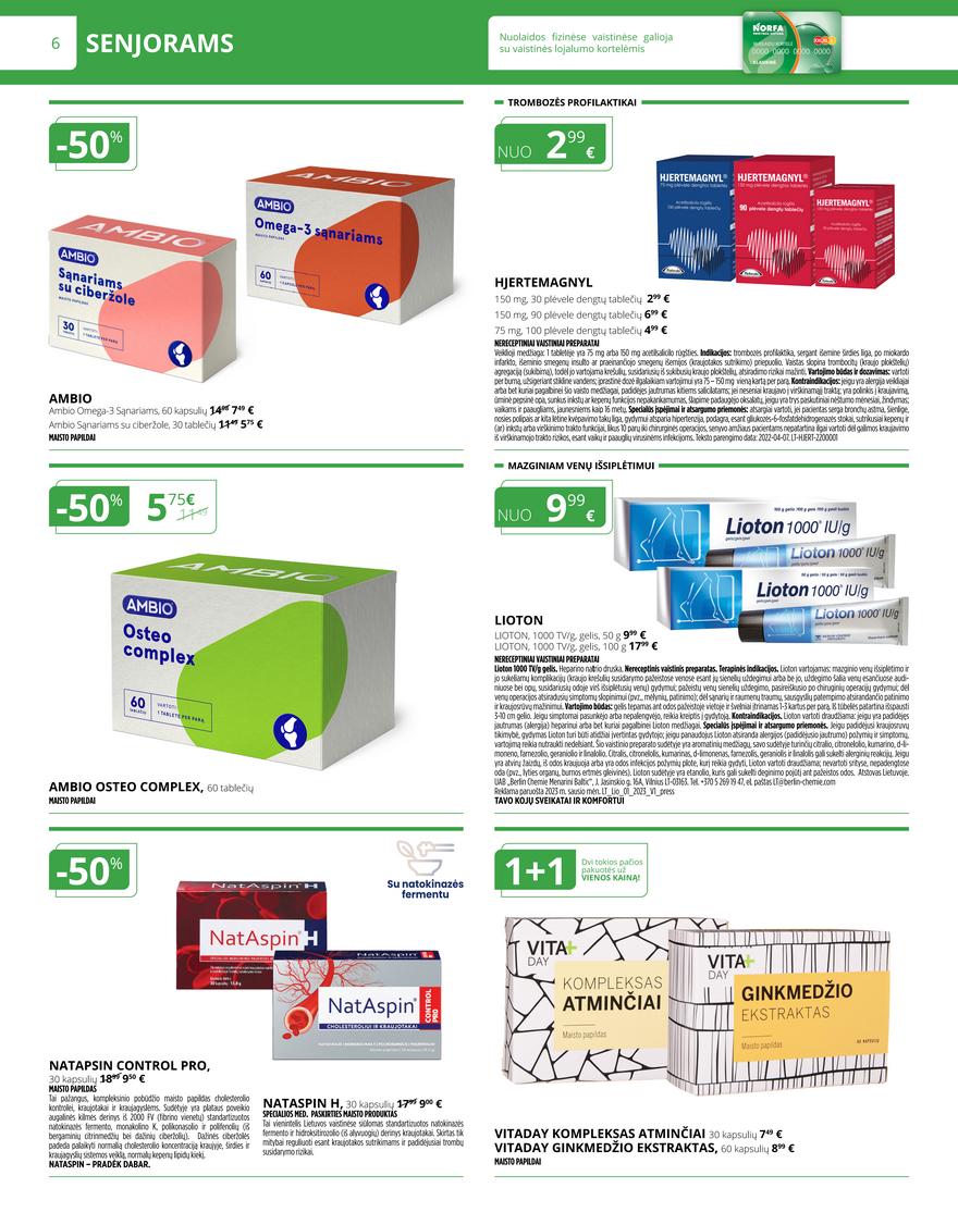 Norfos vaistinės leidinys akcijos nuo 
  2023-07-01 iki 
  2023-07-31 | Leidinukas.lt puslapis 6