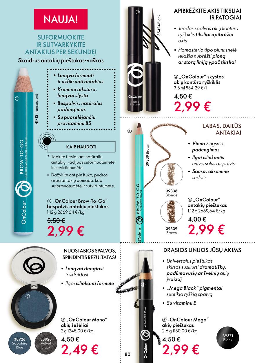 Oriflame katalogas akcijos nuo 
  2022-06-08 iki 
  2022-06-28 | Leidinukas.lt puslapis 80