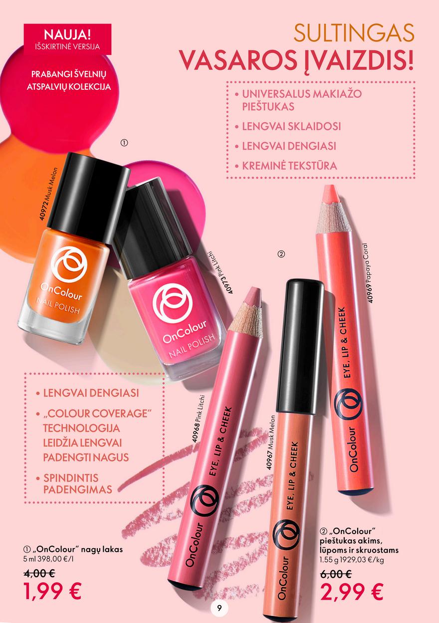 Oriflame katalogas akcijos nuo 
  2022-06-29 iki 
  2022-07-19 | Leidinukas.lt puslapis 9