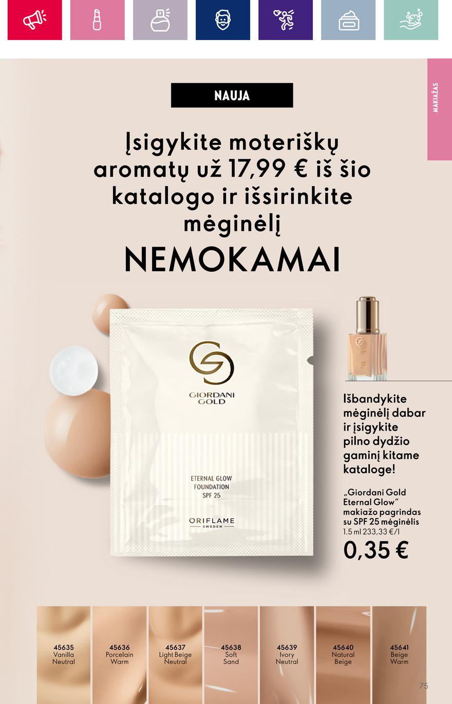 Oriflame katalogas akcijos nuo 
  2023-08-23 iki 
  2023-09-12 | Leidinukas.lt puslapis 75