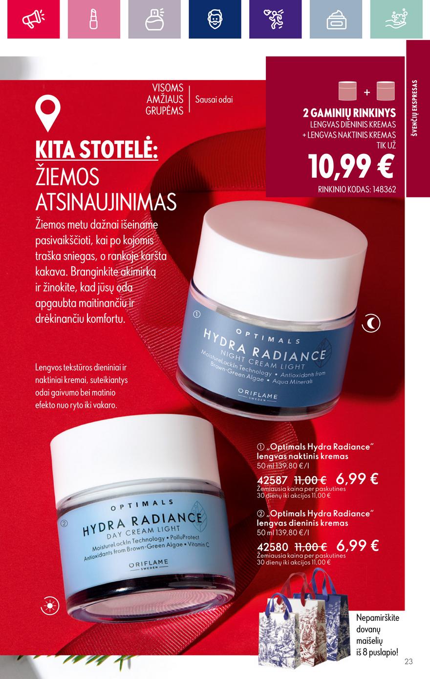 Oriflame katalogas akcijos nuo 
  2023-11-08 iki 
  2023-11-28 | Leidinukas.lt puslapis 23