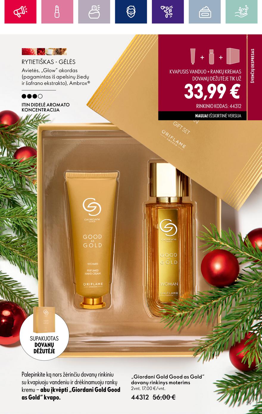 Oriflame katalogas akcijos nuo 
  2023-11-08 iki 
  2023-11-28 | Leidinukas.lt puslapis 29