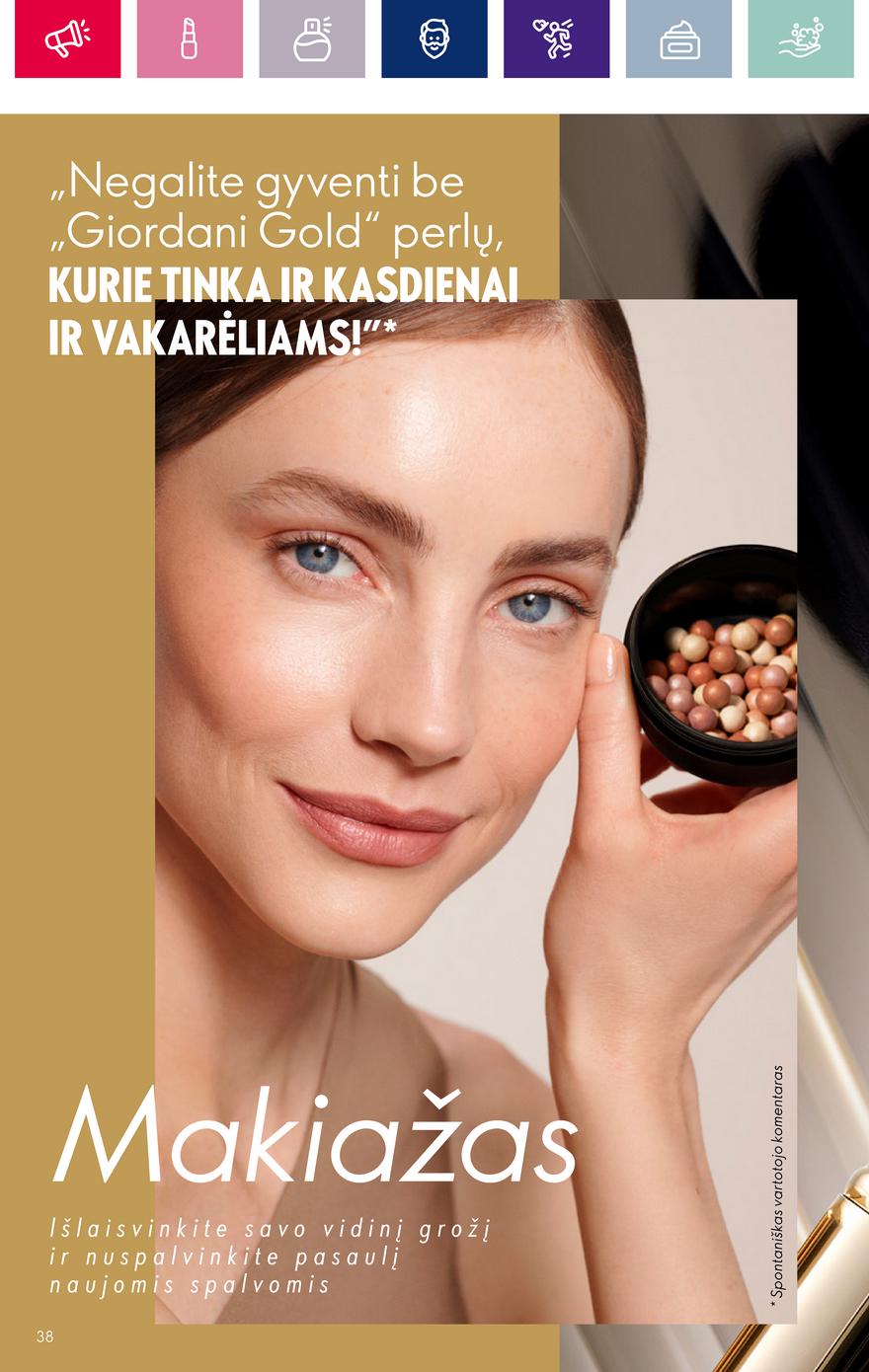 Oriflame katalogas akcijos nuo 
  2023-11-08 iki 
  2023-11-28 | Leidinukas.lt puslapis 38