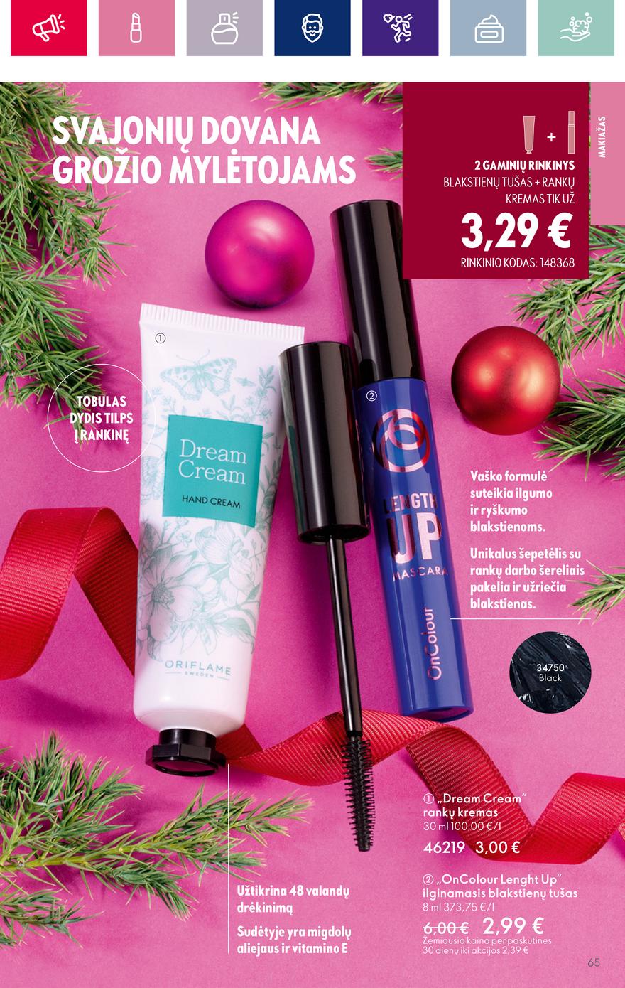 Oriflame katalogas akcijos nuo 
  2023-11-08 iki 
  2023-11-28 | Leidinukas.lt puslapis 65