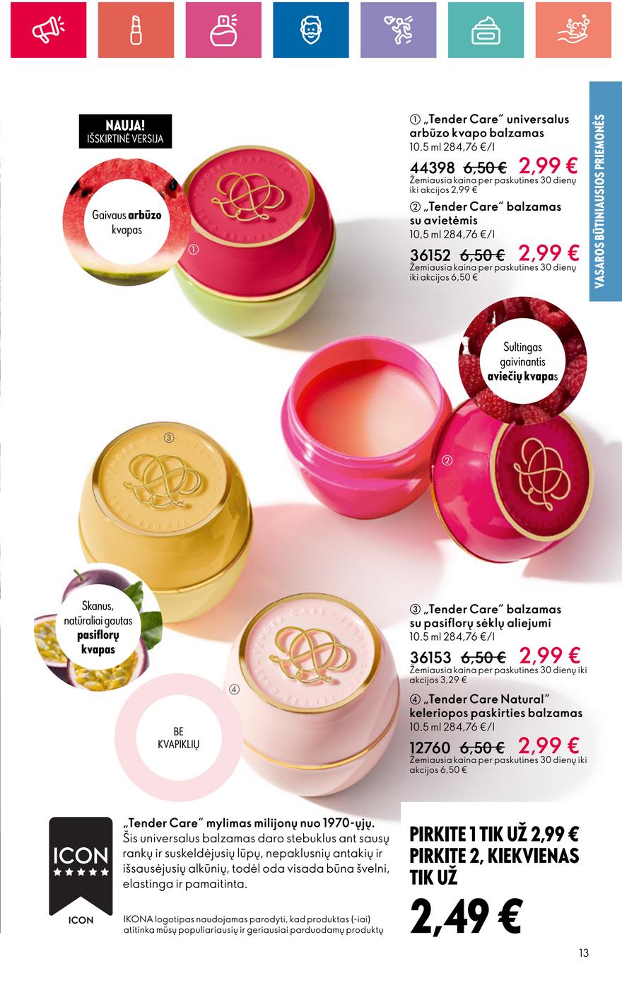 Oriflame katalogas akcijos nuo 
  2024-07-11 iki 
  2024-07-31 | Leidinukas.lt puslapis 13