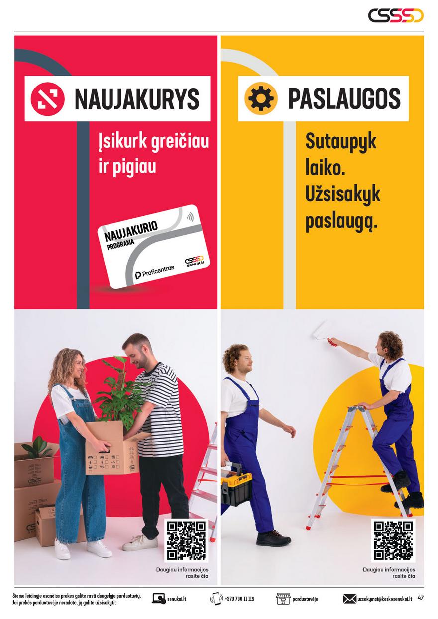 Senukai leidinys akcijos nuo 
  2021-07-14 iki 
  2021-08-03 | Leidinukas.lt puslapis 47