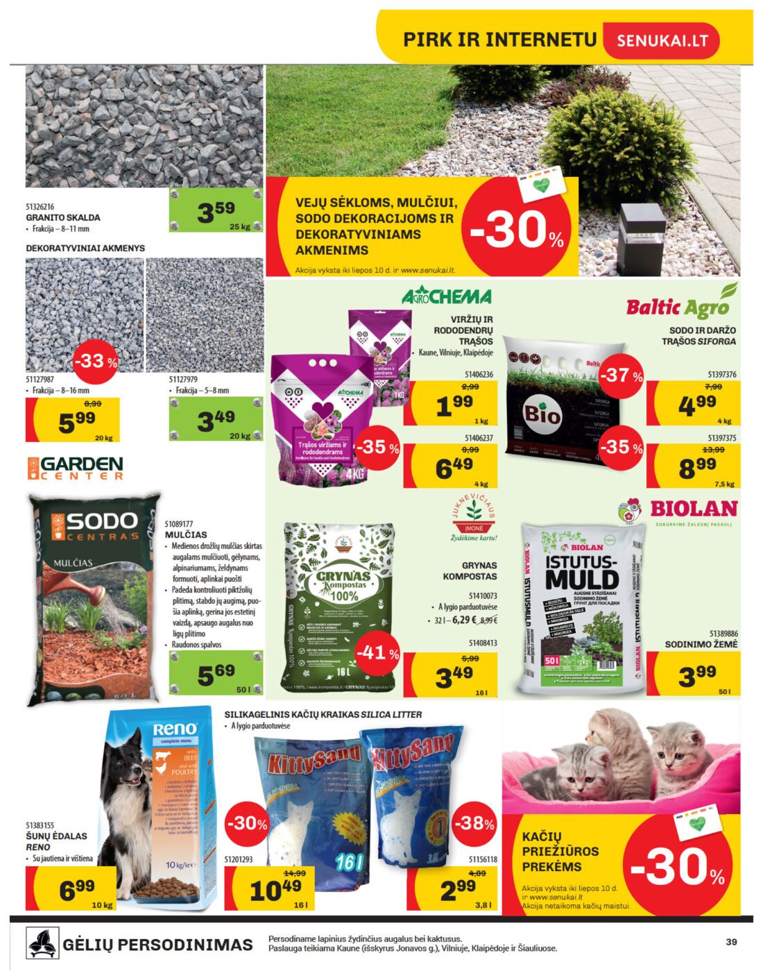 Senukai reklaminis leidinys akcijos nuo 
  2019-06-20 iki 
  2019-07-08 | Leidinukas.lt puslapis 39