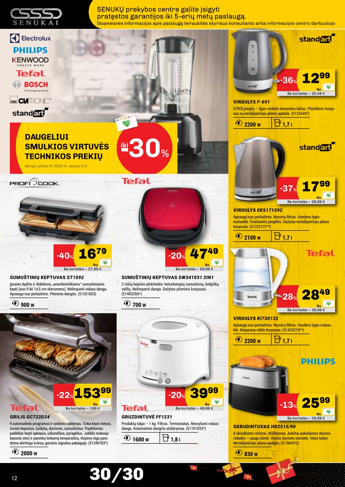 Senukai reklaminis leidinys akcijos nuo 
  2019-12-06 iki 
  2020-01-06 | Leidinukas.lt puslapis 12